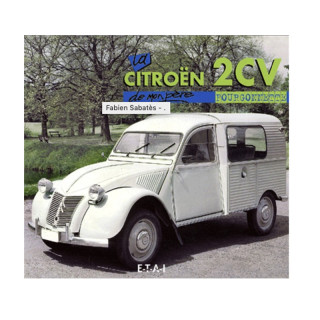 LA 2CV FOURGONNETTE DE MON PÈRE