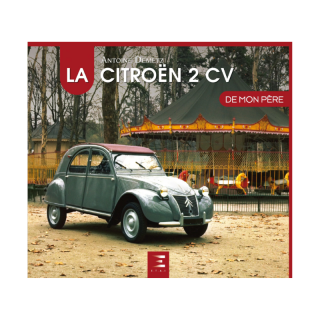 LA 2CV DE MON PÈRE